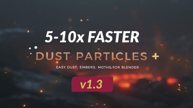 dust-particles-1-3-is-a-game-changer-5-10x-faster