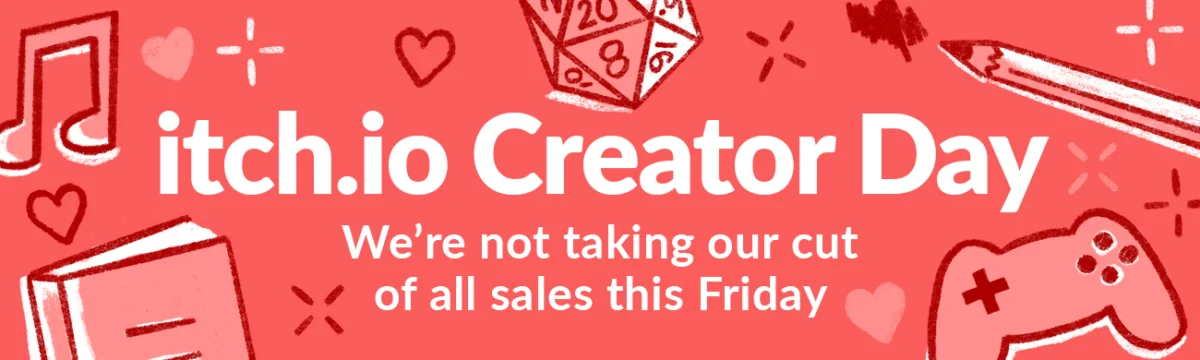 the-next-itch-io-creator-day-is-this-friday-august-25th-1